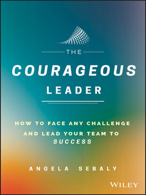 cover image of The Courageous Leader